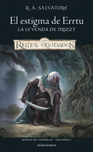 El Estigma De Errtu / Sendas De Tinieblas / Vol. 1, De Salvatore, R. A.. Editorial Minotauro, Tapa Blanda, Edición 01 En Español, 2023