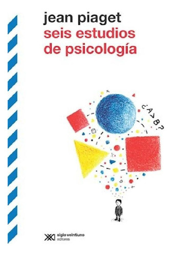 Libro - Seis Estudios De Psicologia (coleccion Biblioteca C