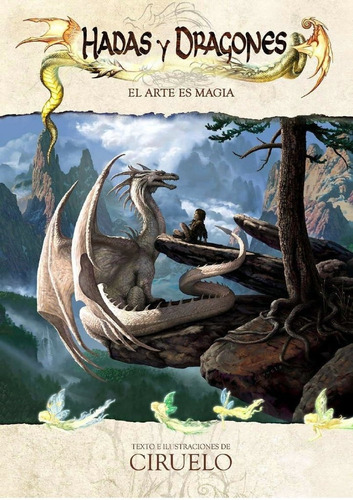 Hadas Y Dragones - El Arte Es Magia