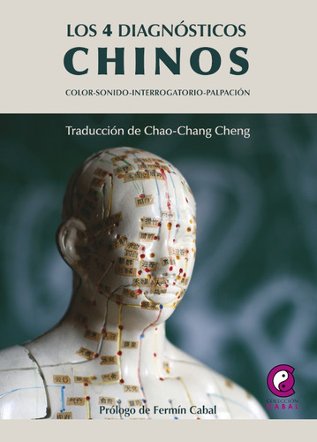 Los 4 Diagnósticos Chinos, De Chao Chan Cheng
