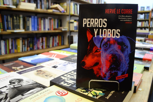 Perros Y Lobos. Herve Le Corre.  