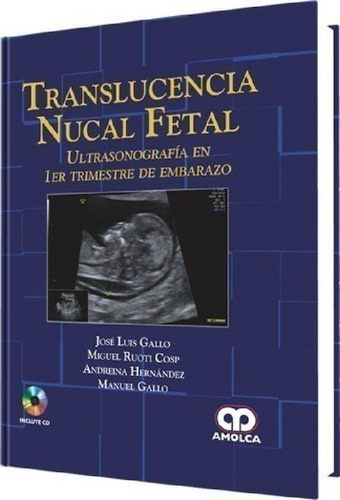 Libro - Translucencia Nucal Fetal. Ultrasonog. 1º Trim. Del