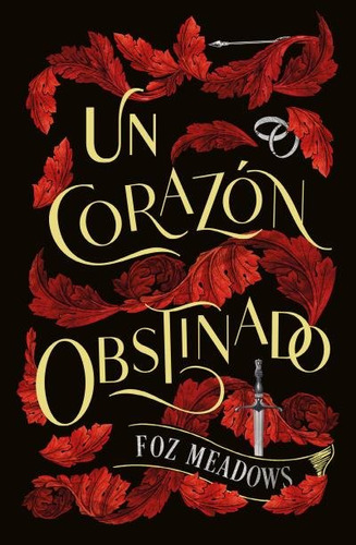 Libro Un Corazon Obstinado - Meadows, Foz