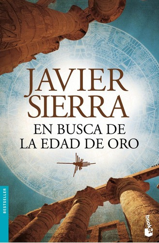En Busca De La Edad De Oro De Javier Sierra - Booket