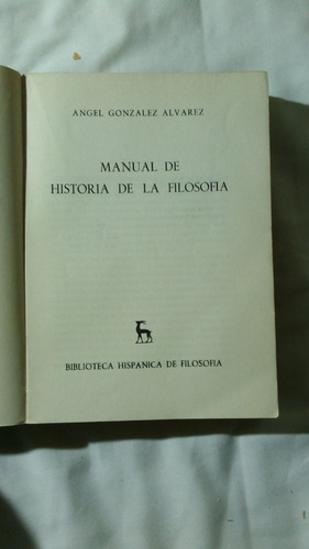 Manual De Historia De La Filosofía. González Álvarez, Ángel. (Usado)