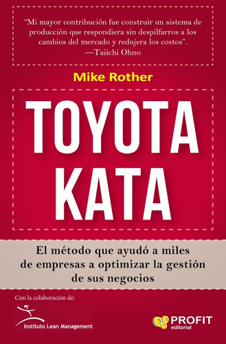 Toyota Kata - Optimizar La Gestión De Sus Negocios