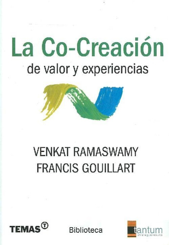 Libro La Co - Creacion De Valor Y Experiencias De Venkat Ram