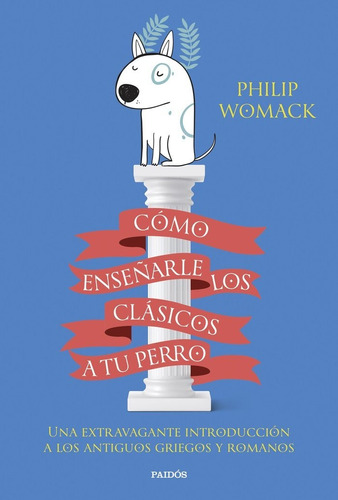 Libro Como Enseã¿arle Los Clasicos A Tu Perro - Philip Wo...