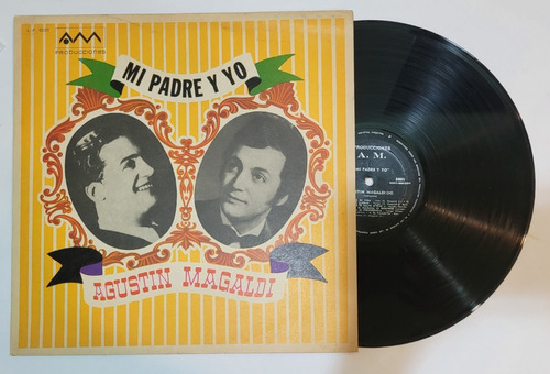 Agustin Magaldi Mi Padre Y Yo Vinilo Lp Tango