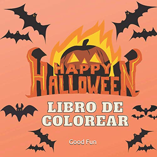 Happy Halloween Libro De Colorear: Para Niños De 3 A 4 Años