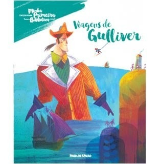 Minha Primeira Biblioteca - As Viagens De Gulliver