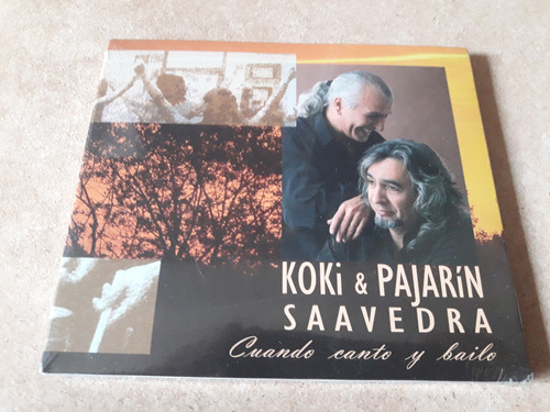 Koki Y Pajarin Saavedra - Cuando Canto Y Bailo - Cd / Kktus