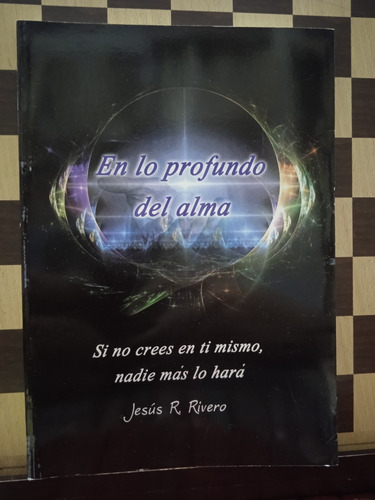 En Lo Profundo Del Alma-jesús R. Rivero