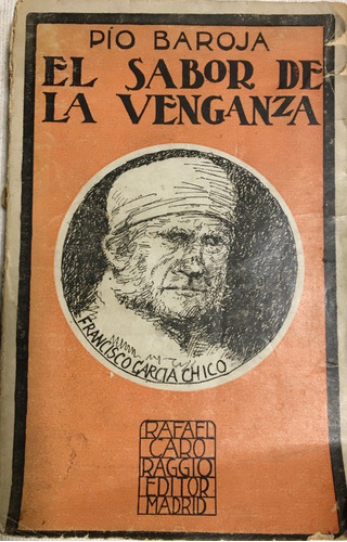 Libro El Sabor De La Venganza Pio Baroja Edit. Caro Raggio
