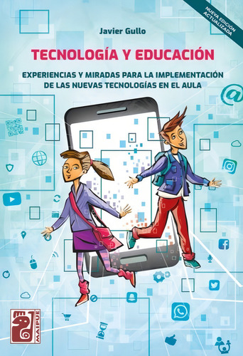 Tecnologia Y Educacion (nueva Edicion) - Gullo
