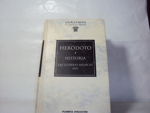 Herodoto Historia De Las Guerras Medicas 3