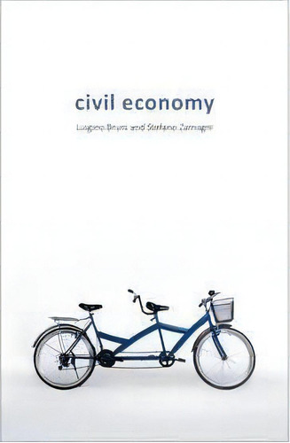 Civil Economy, De Luigino Bruni. Editorial Agenda Publishing, Tapa Blanda En Inglés