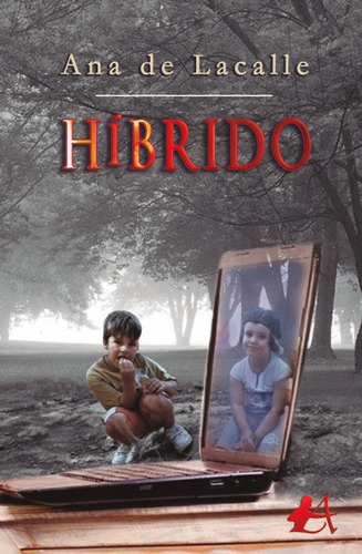 Hãâbrido, De De La Calle Fernádez, Ana. Editorial Adarve, Tapa Blanda En Español