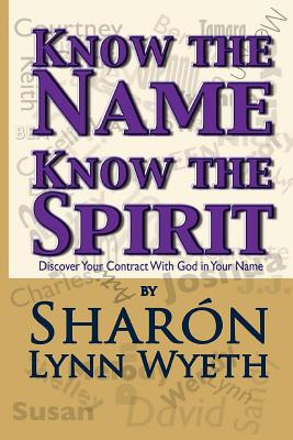 Libro Know The Name; Know The Spirit: Discover Your Contr...