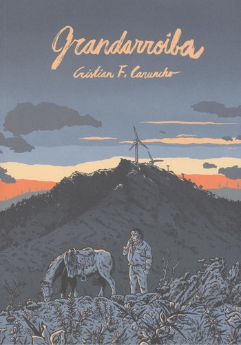 Libro Grandarroiba - Caruncho, Cristian F.