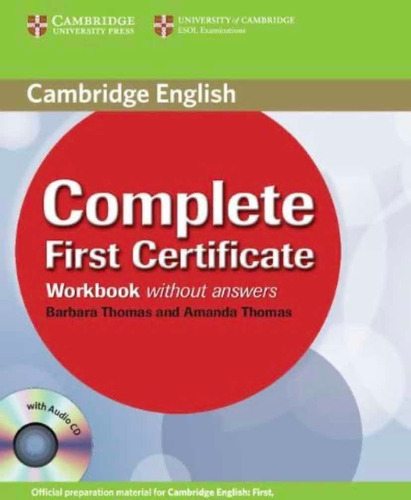 Complete First Certificate Workbook Without Answers Audio Cd