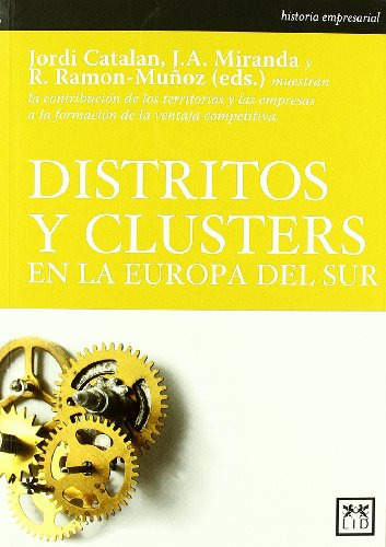 Distritos Y Clusters -historia Empresarial-