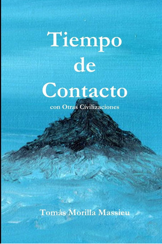 Libro Tiempo Contacto Con Otras Civilizaciones (spanish E