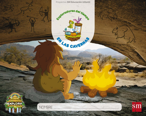 Proyecto Explora En Las Cavernas 3 Anos 3 Trimestre Infantil