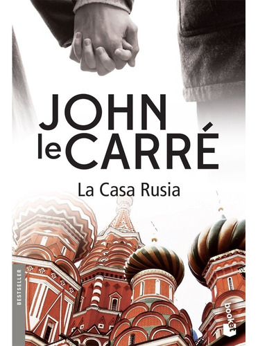 Libro Fisico La Casa Rusia. John Le Carré