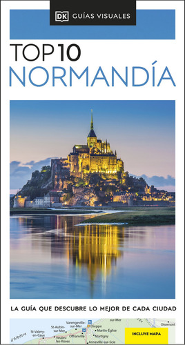 Normandía ( Guías Visuales Top 10 )