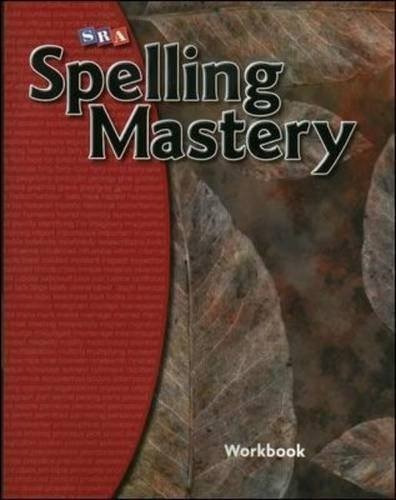 Spelling Mastery Level F Student Workbook: Mcgraw-hill Ed