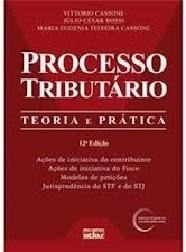 Livro - Processo Tributário - Teoria E Prática Com Cd