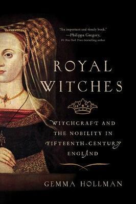 Libro Royal Witches : Witchcraft And The Nobility In Fift...