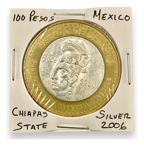 Moneda Bimetalica 100 Pesos Estado Chiapas Fase 2 Año 2006 (Usado)