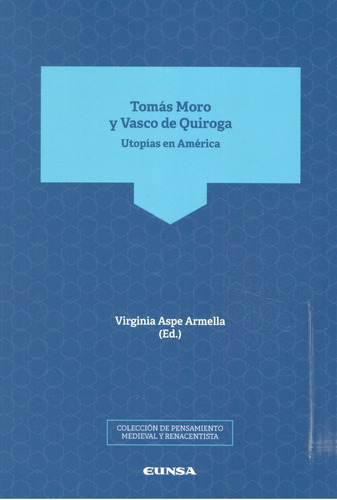Tomás Moro Y Vasco De Quiroga (libro Original)