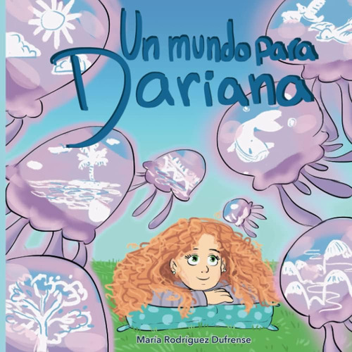 Libro: Un Mundo Para Dariana (spanish Edition)