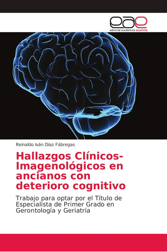 Libro: Hallazgos Clínicos- Imagenológicos En Ancianos Con De