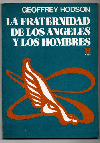 La Fraternidad De Los Angeles Y Los Hombres-  Hodson Usado 2