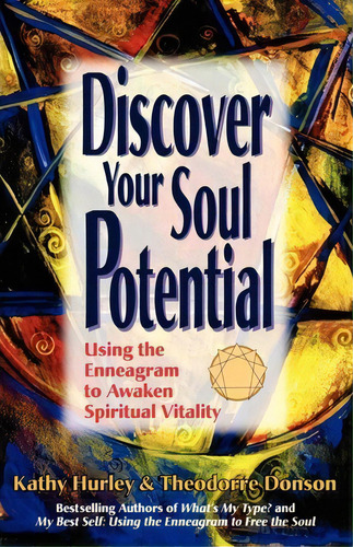 Discover Your Soul Potential, De Kathy Hurley. Editorial Createspace, Tapa Blanda En Inglés