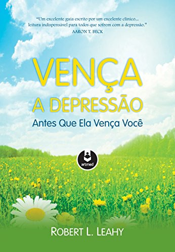 Libro Vença A Depressão Antes Que Ela Vença Você De Robert L