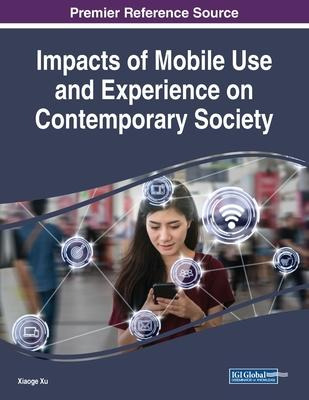 Libro Impacts Of Mobile Use And Experience On Contemporar...