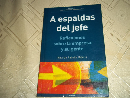 A Espaldas Del Jefe - Reflexiones - Ricardo Rabella Bahillo