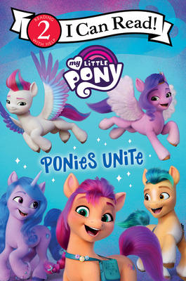 Libro My Little Pony: Ponies Unite - Hasbro