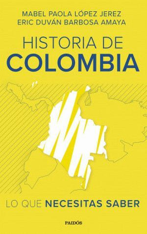 Libro Historia De Colombia: Lo Que Necesitas Saber