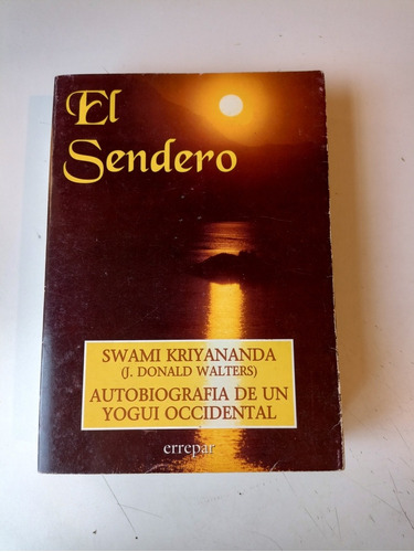 El Sendero Swami Kriyananda 