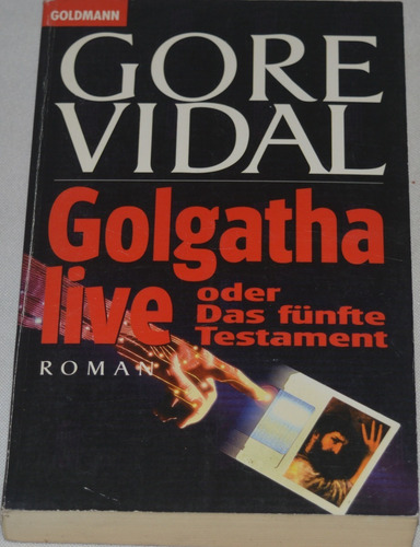 Golgatha Live - Gore Vidal (alemán) A06 (Usado)