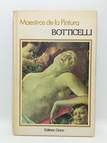 Botticelli - Maestros De La Pintura - 1979 - Obras 