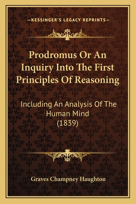 Libro Prodromus Or An Inquiry Into The First Principles O...