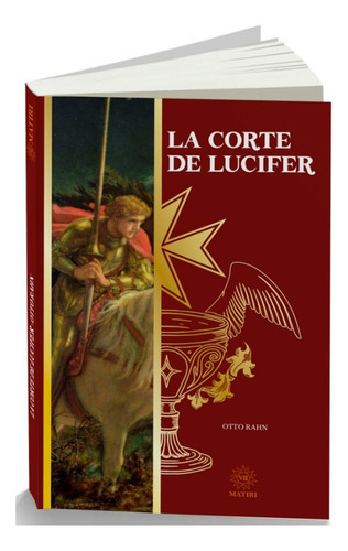 La Corte De Lucifer, De Rahn, Otto. Editorial Emu (editores Mexicanos Unidos), Tapa Blanda En Español, 2023