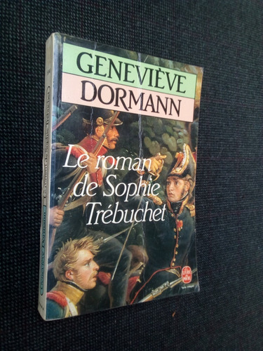 Les Roman De Sophie Trebuchet Genevieve Dormann
